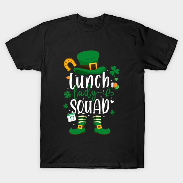 Lunch Lady Squad Happy St Patrick's Day Leprechaun Gifts T-Shirt by dounjdesigner